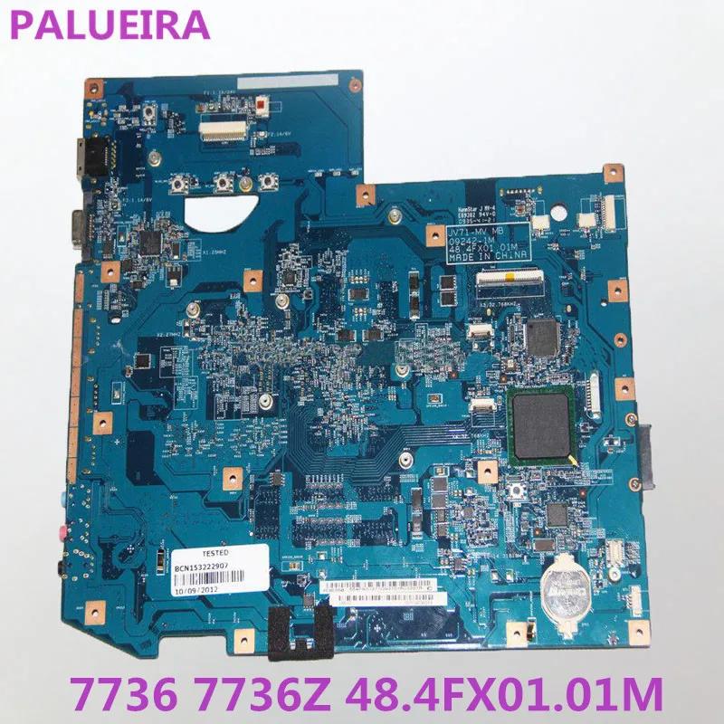 МАТЕРИНСКАЯ ПЛАТА PALUBEIRA для ноутбука Acer 7736 7736Z MBPJA01002 JV71-MV MB 48.4FX01.01M с графической картой чипов, проверенная и функционирующая.