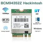 Беспроводная 1200 Мбитс 2,4G 5G BCM94352Z DW1560 Hackintosh Wifi MacOS Bluetooth 4,0 M.2 Wifi адаптер 802.11ac NGFF сетевая карта