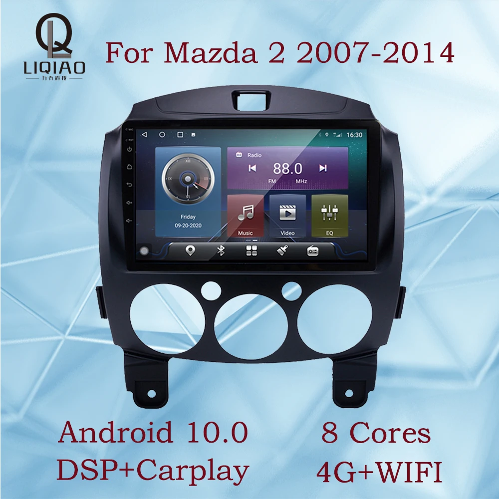 

LIQIAO For Mazda 2 2007-2014 Carplay Car Radio Multimedia Video Player Autoradio Split Screen Blu-ray 1280*720P IPS Screen WIFI