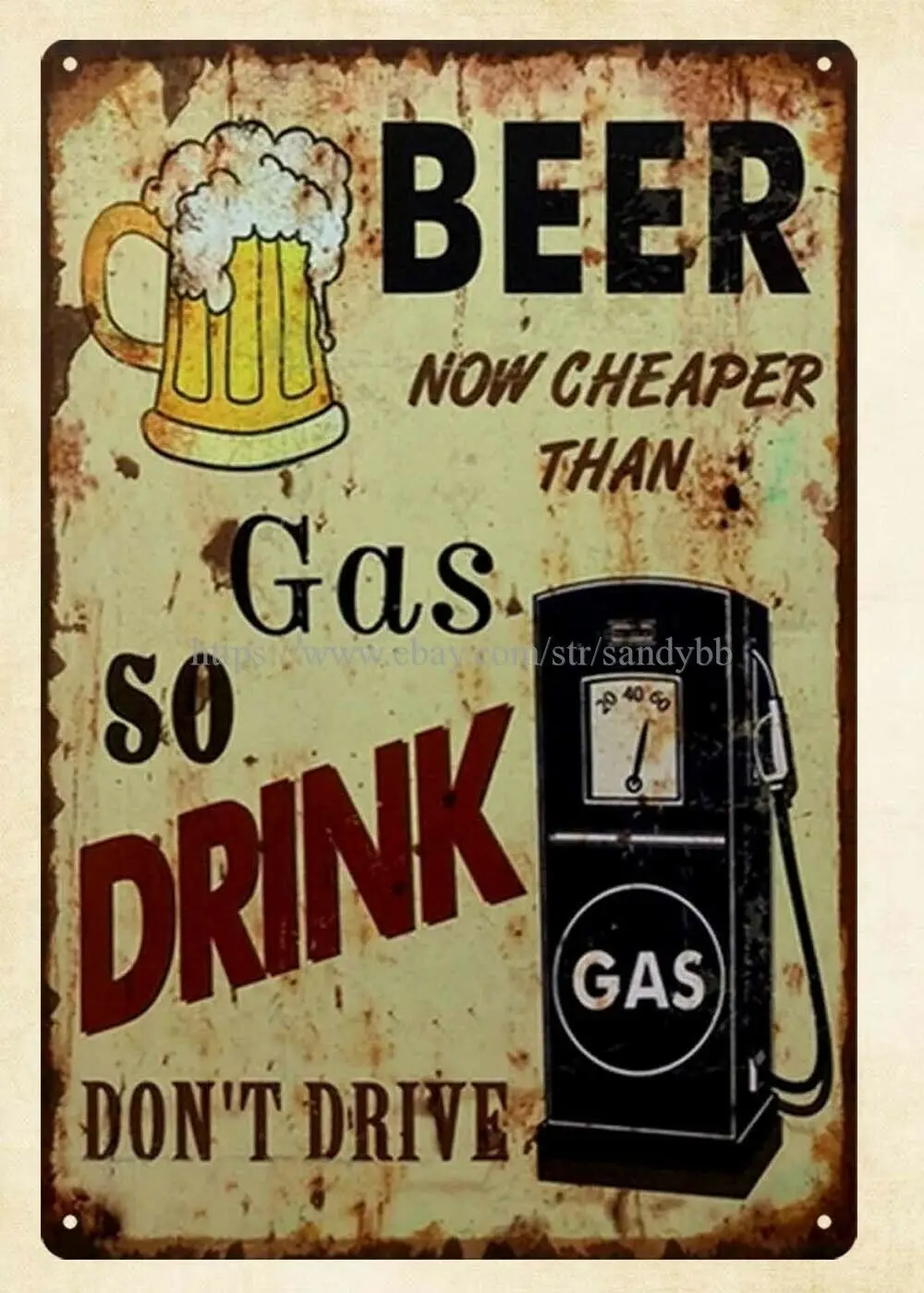 

best wall decor Beer Now Cheaper Than Gas So Drink Don't Drive metal tin sign