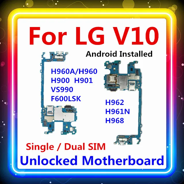 32 Гб/64 ГБ для LG V10 H960 материнская плата Android установки H960A/H960 H900 H901 VS990 F600LSK H968 H962 H961N |