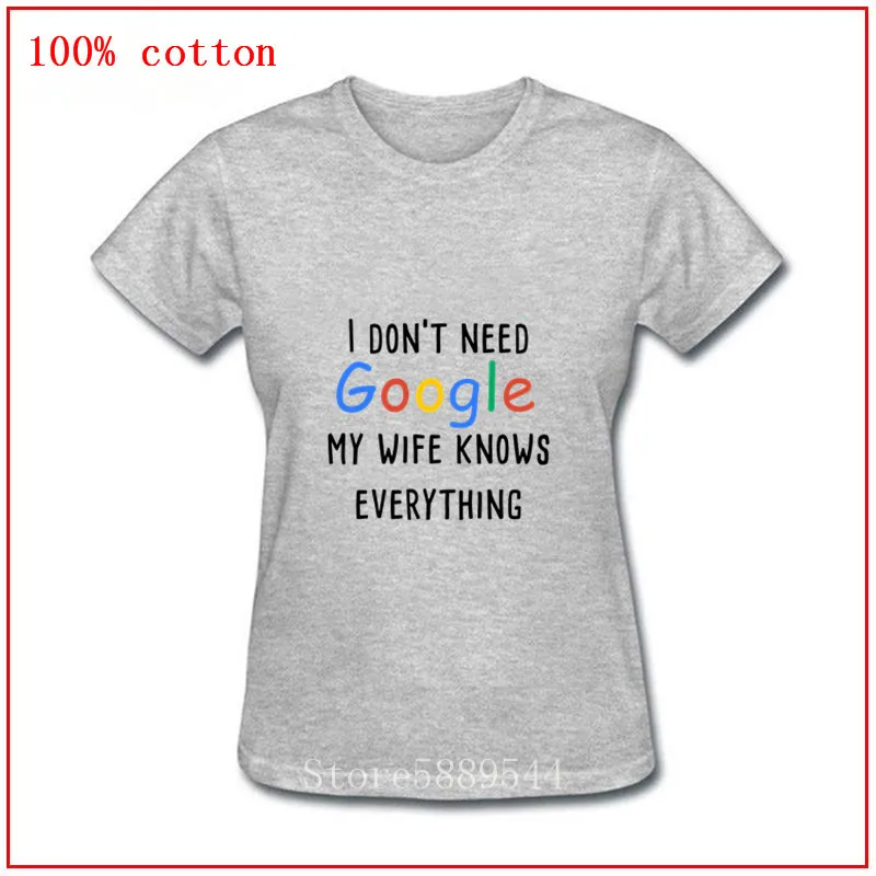Новинка 2020 женская футболка подарок для мужа мне не нужен Google моя жена знает все