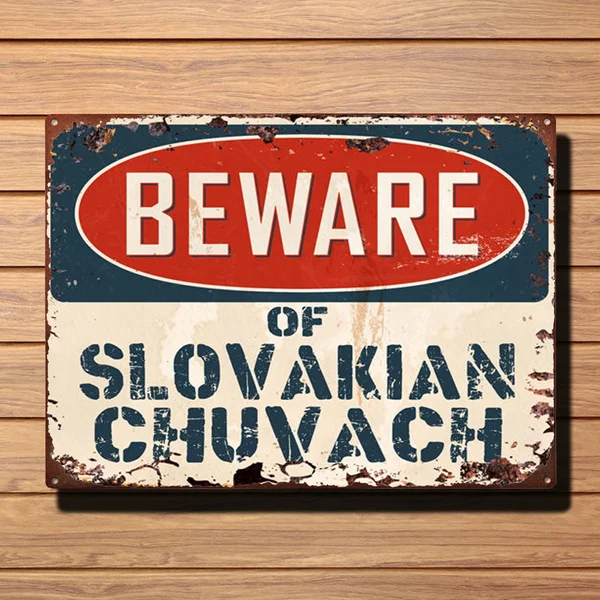 

Beware of SLOVAKIAN CHUVACH Plate Rustic TIN Chic Sign Decor Gift Vintage Metal Tin Sign Retro Tin Plate Sign Wall Art Decor