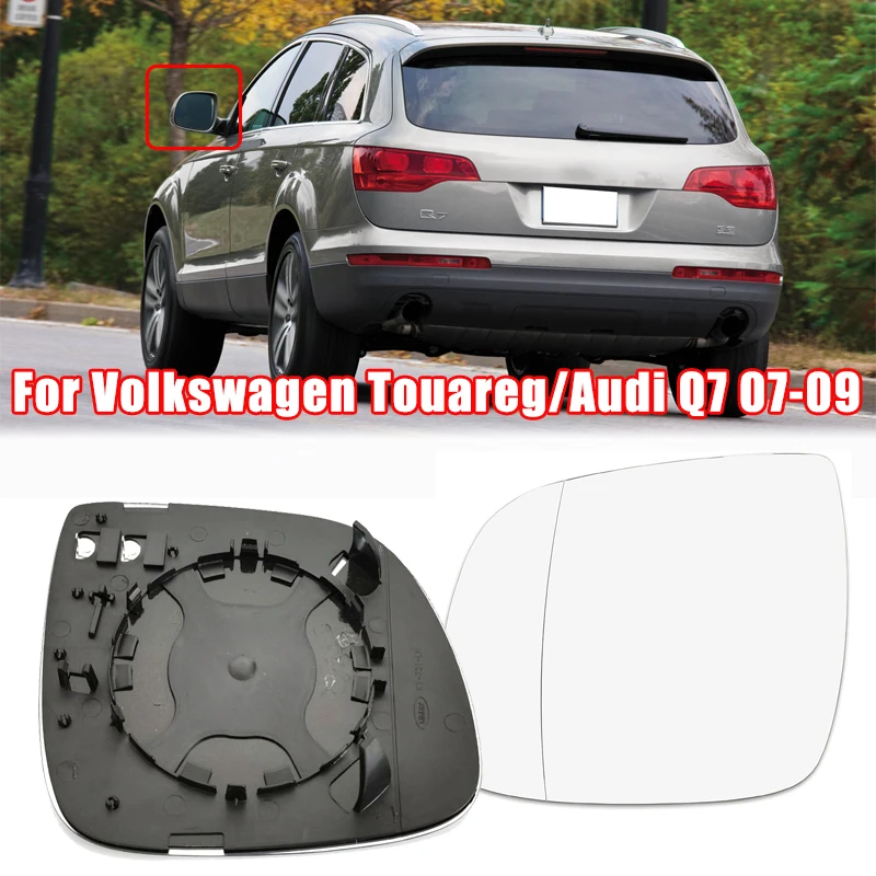 

Car Side Rearview Heated Mirror Glass Lens for Volkswagen Touareg 2007-2010 for Audi Q7 2007-2009 Side Door Wing Convex Glass