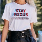 Футболка BLINGPAW с надписью Stay Focus, женский белый хлопковый топ и футболки унисекс, летние женские футболки на заказ, футболка со слоганом