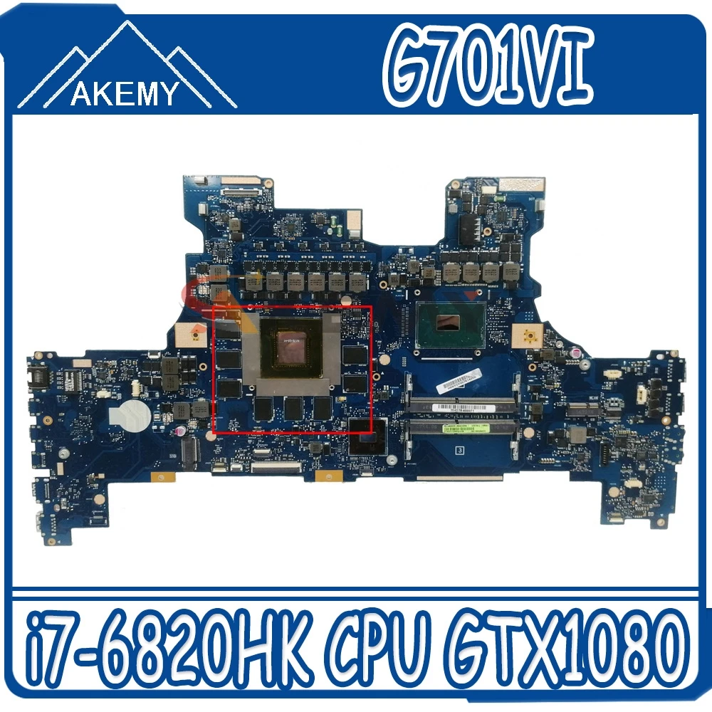 Kaufen Akemy G701VI Motherboard I7-6820HK CPU GTX1080 Für ASUS G701 G701V G701VI G701VIK Laptop Mainboard G701VI Mainboard Test Ok