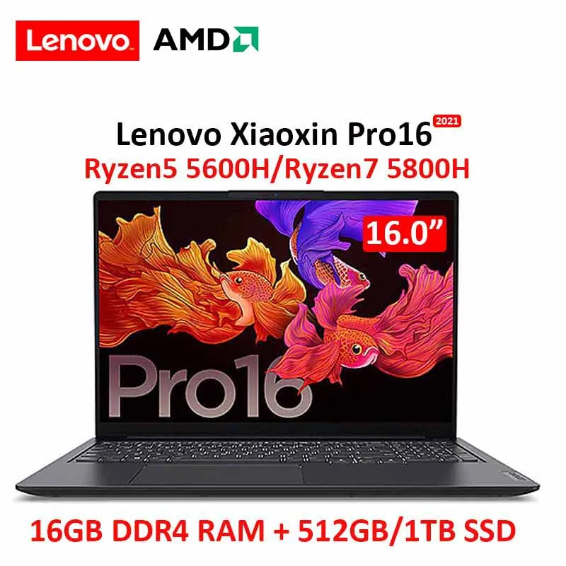 Get lenovo laptop pro 16 Xiaoxin New 2021 AMD Ryzen 7 5800H 16GB RAM 512GB/1TB 16 Inch IPS screen notebook computer Ultraslim laptop