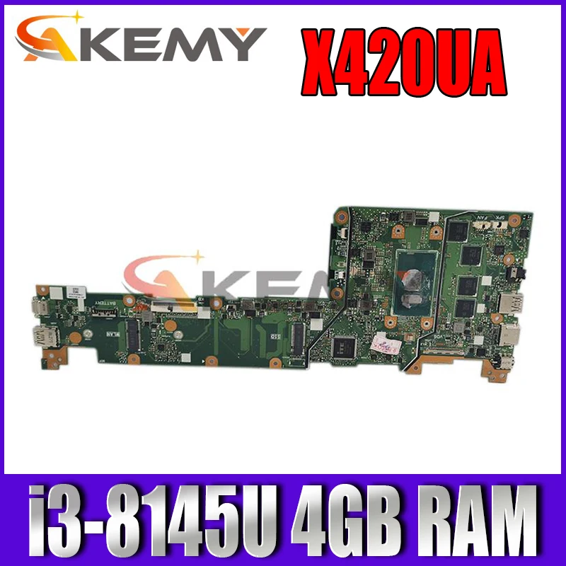 

Новинка! Оригинальная материнская плата Akemy X420UA для ноутбука VivoBook X420U X420UA Y406U Y406UA с процессором i3-8145U, 4 Гб ОЗУ