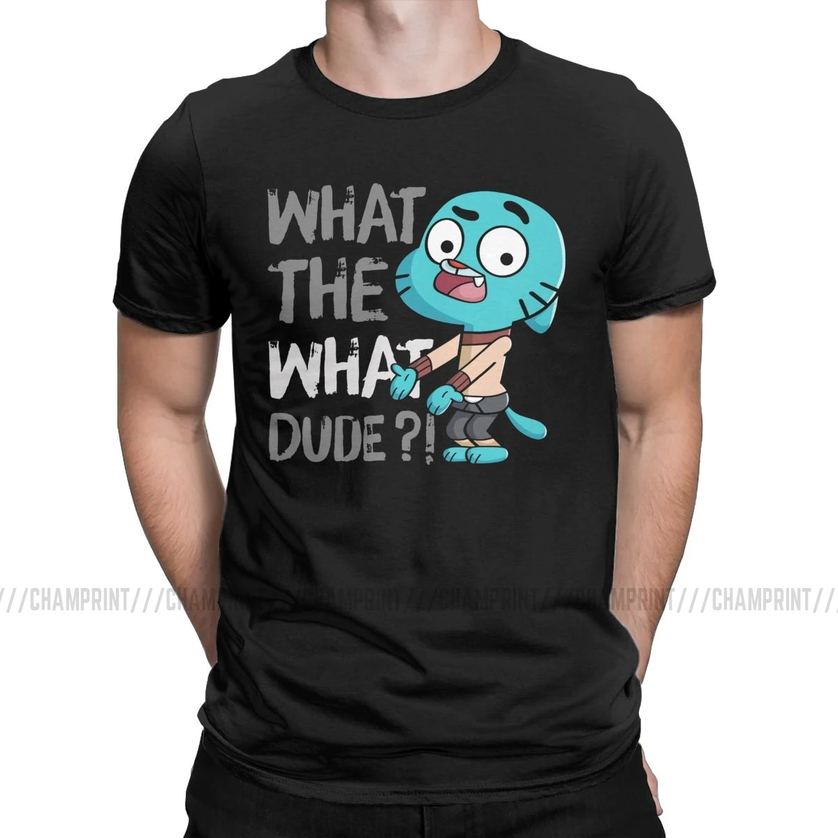 Men T-Shirt What The What Dude Creative Pure Cotton Tees Short Sleeve The Amazing World of Gumball T Shirt O Neck Tops Gift - Цвет: Черный