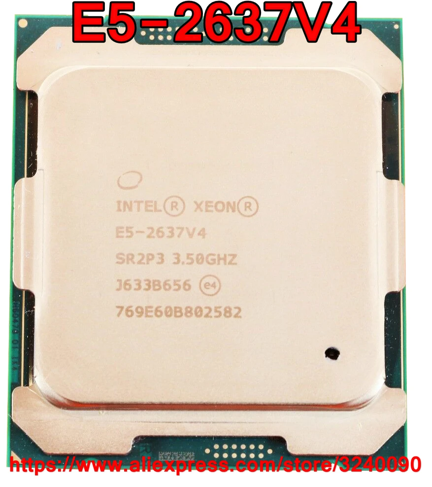 Intel ЦП Xeon E5-2637V4 SR2P3 3 50 ГГц 4-ядерный 15M Φ V4 процессор E5 2637V4 Бесплатная доставка 2637 |