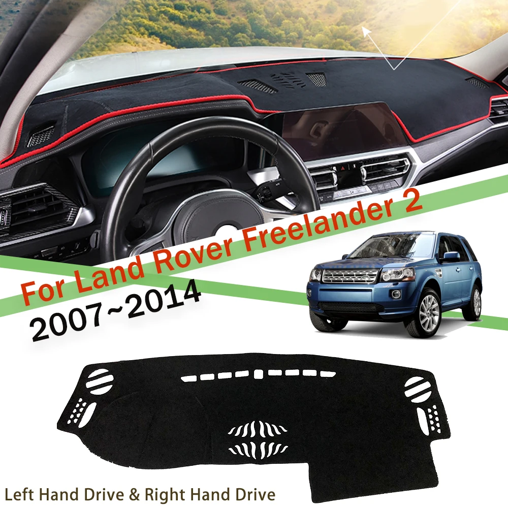 

Противоскользящий коврик для Land Rover Freelander 2 2007-2014, накладка на приборную панель, Солнцезащитный коврик, защитный ковер, автомобильные аксесс...