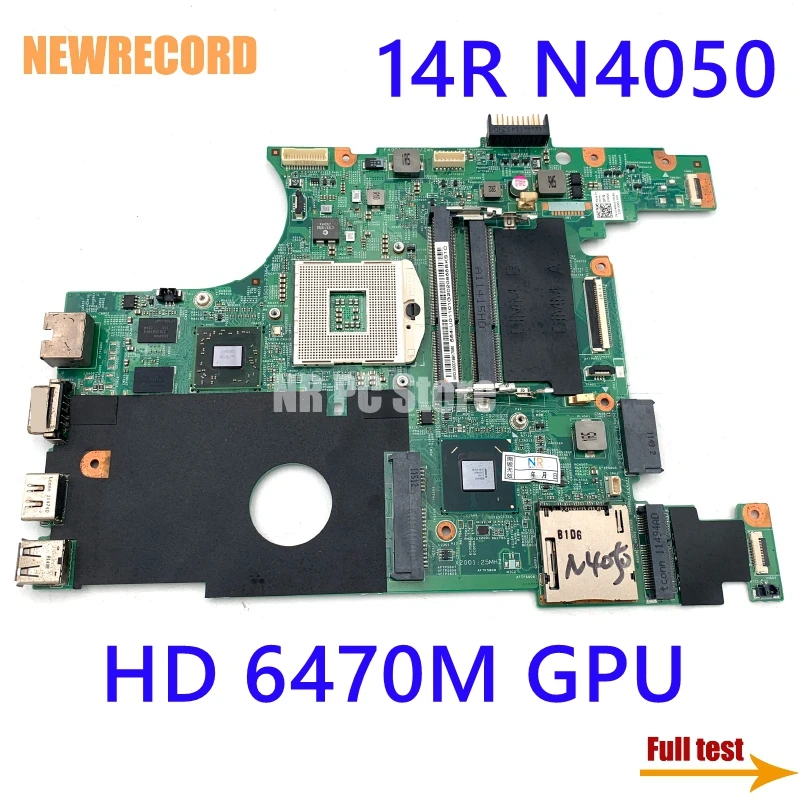 NEWRECORD CN-07NMC8 07NMC8 01X1HJ 48.4IU15.01M Main Board For Dell Inspiron 14R N4050 Laptop Motherboard HD 6470M GPU HM67 DDR3
