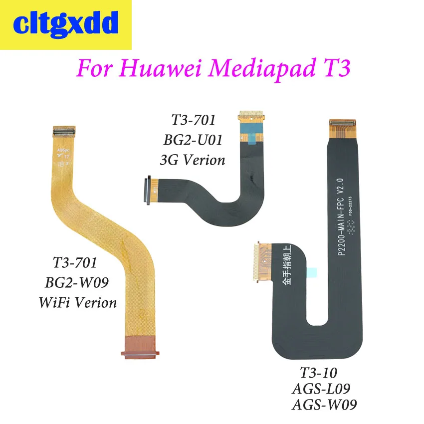Гибкий кабель для подключения материнской платы cltgxdd 1 шт. Huawei MediaPad T3 7 10 5 2 |