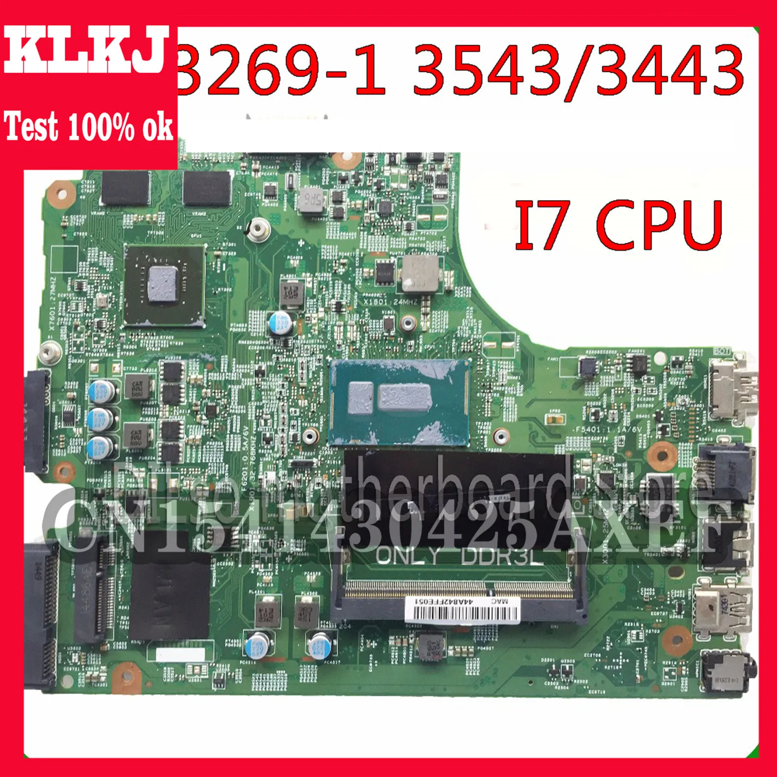 KLKJ 13269 1 для материнской платы DELL 3543 3443 PWB FX3MC REV A00 материнская плата I7 ЦП GT820