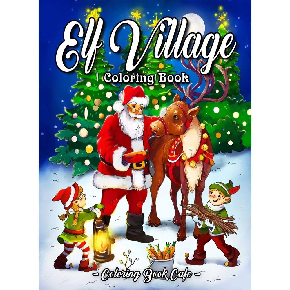 Elf Village Coloring Book: Adorable and Whimsical Elves Full of Holiday Fun and Christmas Cheer 25-page