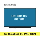 Матрица ЖК-экрана для ноутбука Lenovo ThinkBook 14s-IWL 14s IWL 20RM 14,0 дюйма, 30 контактов, 1920*1080 TN IPS Full HD, тонкая панель без отверстий для винтов