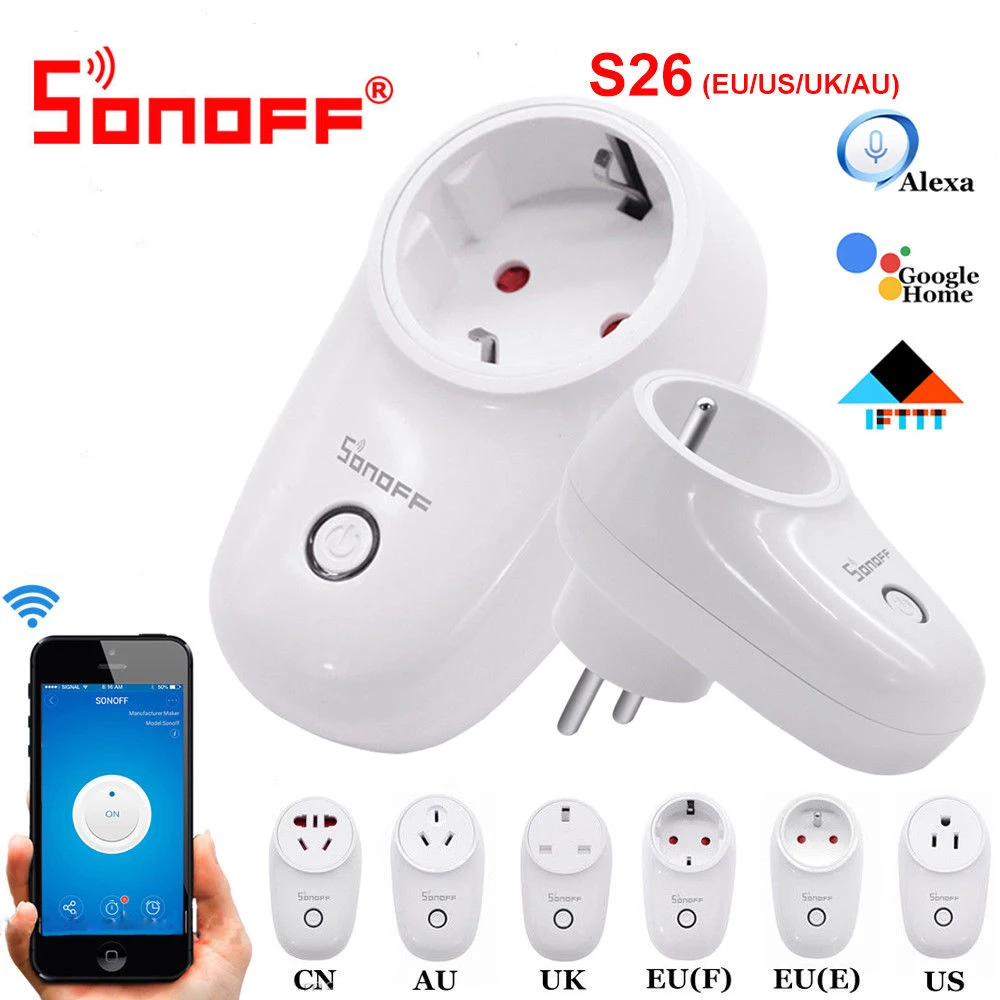 Sonoff S26 WiFi смарт-разъем ЕС США Великобритания AU CN Автоматизация умный дом удаленный переключатель совместим с eWelink Alexa Amazon Google Home