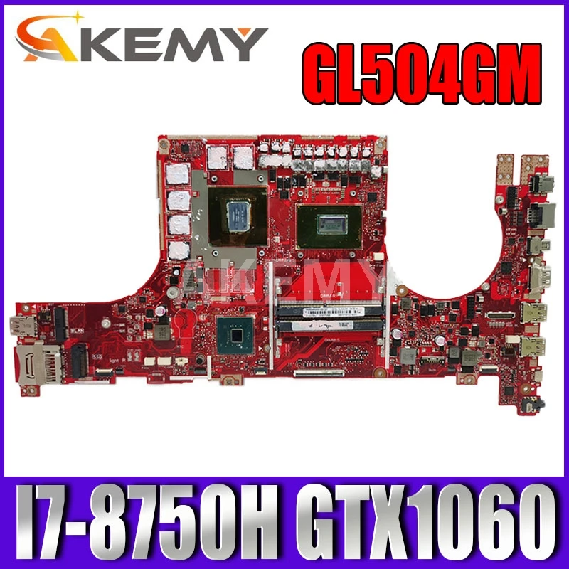 

GL504GM Laptop motherboard for ASUS ROG Strix Scar II GL504GM original mainboard HM370 I7-8750H GTX1060 V6G