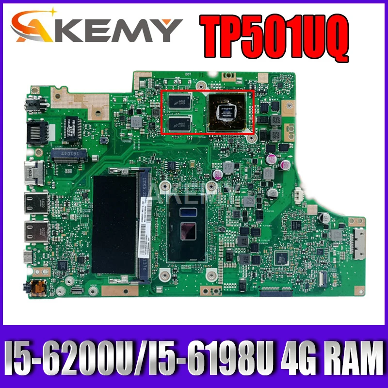 

Akemy TP501UQ 4G/I5-6200U/I5-6198U Motherboard 90NB0CV0-R00020 For Asus TP501U TP501UQ TP501UJ TP501UB TP501UQK Laptop Mainboard