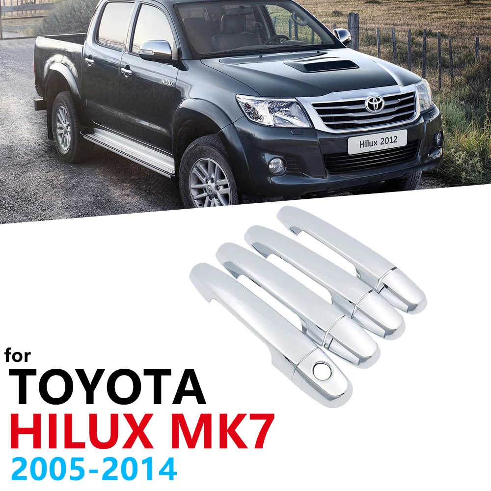 Luxurious Chrome Side Door Handles Cover Trim for Toyota Hilux MK7 2005~2014 Car Accessories Sticker Catch 2006 2007 2008 2009