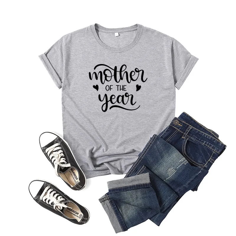 

Mother of The Year Letter Print Women T Shirt Short Sleeve O Neck Loose Women Tshirt Ladies Tee Shirt Tops Camisetas Mujer