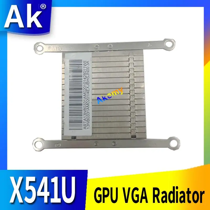 Новинка 95%, для ASUS X541U X541UAK X541UV X541UVK X541UJ F541U A541U R541U, охлаждающий GPU, VGA, радиатор, модуль, радиатор, медный радиатор
