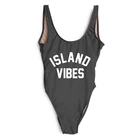 Сексуальный купальник с надписью ISLAND VIBES, женский купальник, летний слитный купальный костюм, боди с вырезом, Женский Монокини, пляжная одежда