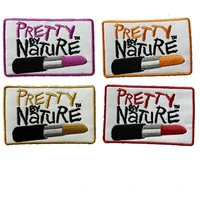 new arrival 1 piece pretty by nature lipstick embroidered badge patches iron on embroidery appliques for clothes 5 colors