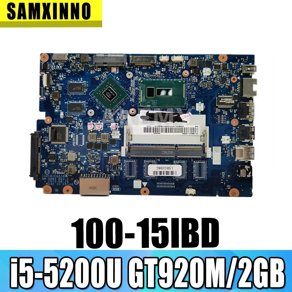 Для Lenovo Ideapad 100-15IBD 100-15IBY B50-50 100-14IBD 100-14IBY CG410 CG510 NM-A681 материнская плата i5-5200U GT920M / 2 ГБ
