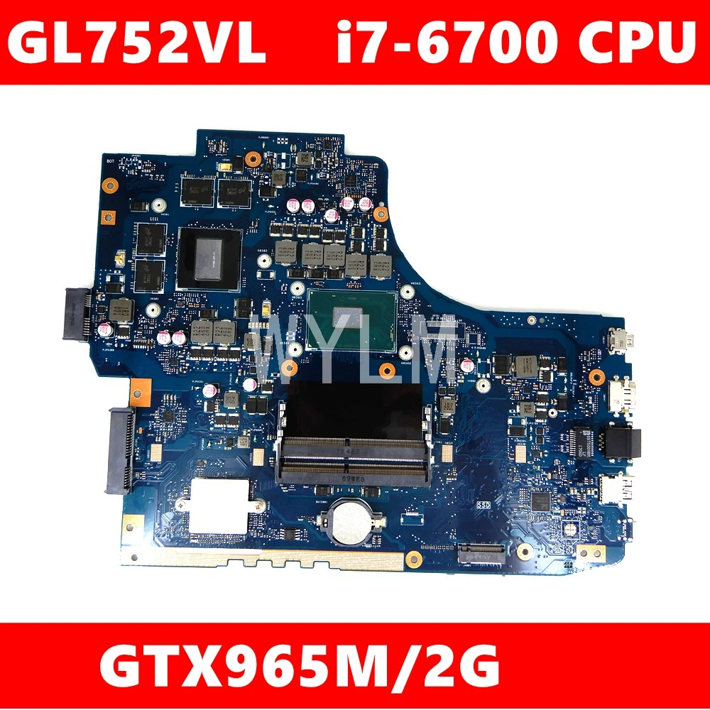 ROG GL752VW MB._ 0M/I7-6700HQ/AS GTX960M 2 ГБ для Asus GL752V GL752 материнская плата ноутбука REV2.0 90NB0A40-R00010