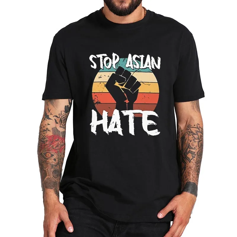 

Stop Asian Hate T Shirt Severe Discrimination Against The Yellow Race Human Rights T Shirt Crew Neck Tee Pure Cotton