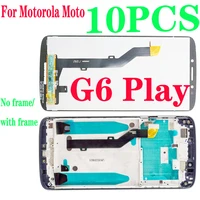 10 pcs lcd for motorola g6 play lcd display touch screen panel for xt1922 mobile phone lcds digitizer assembly frame replacement