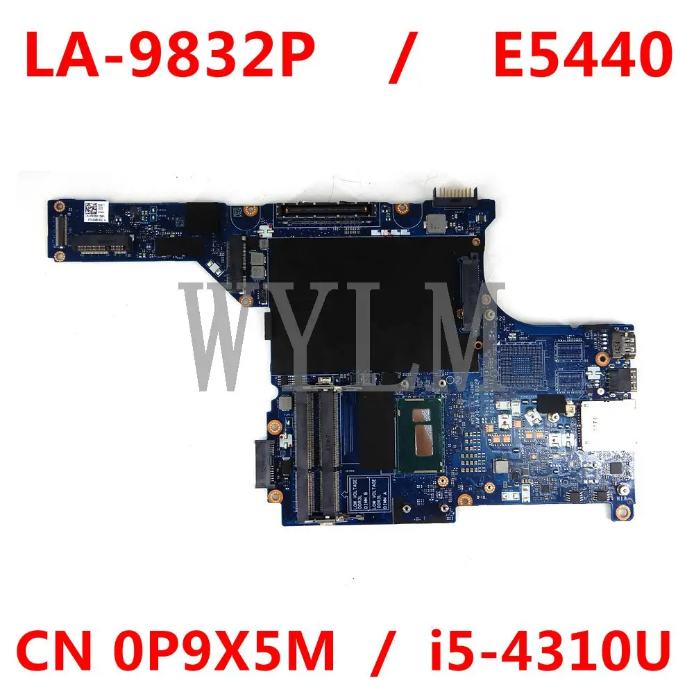 

CN 0P9X5M P9X5M для DELL E5440 материнская плата для ноутбука VAW30 LA-9832P протестирована