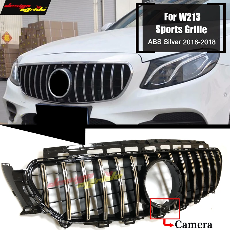 Для MercedesMB W213 передняя решетка с камерой GT R Style ABS Silver E Class E180 E200 E250 спортивные