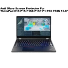 Антибликовая Защита экрана 15,6 дюйма с голубым лучом для ThinkPad E15 P15 P15S P15P P1 P53 P53S 15,6 дюйма