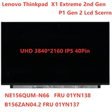 New/Orig Lenovo ThinkPad P1 Gen 2  X1 Extreme 2nd Gen UHD 3840*2160 IPS LCD LED Screen NO-Touch Screen Panel 01YN137 01YN138