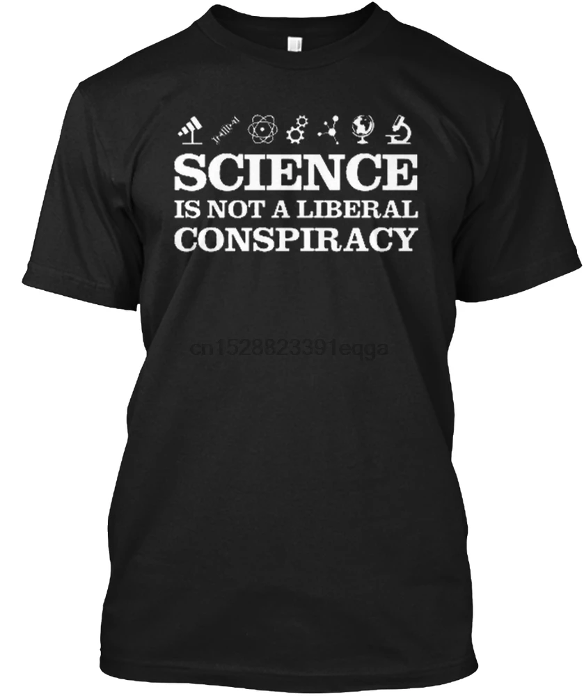 Мужская футболка SCIENCE IS NOT LIBERAL CONSPIRACY женская футболка|Мужские футболки| |