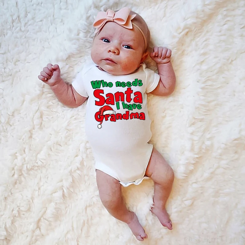 Кому нужен Санта у меня есть Grandma Onesie Забавная детская Рождественская одежда праздничные подарки для маленьких мальчиков или маленьких девочек