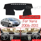 Противоскользящий коврик для приборной панели Toyota Yaris Vitz XP90 2006  2011 90, Солнцезащитный ковер, автомобильные аксессуары 2007 2008 2009