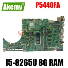 P5440FA original motherboard P5440 P5440F P5440FA 8GB RAM I5-8265U CPU for asus laptop mainboard