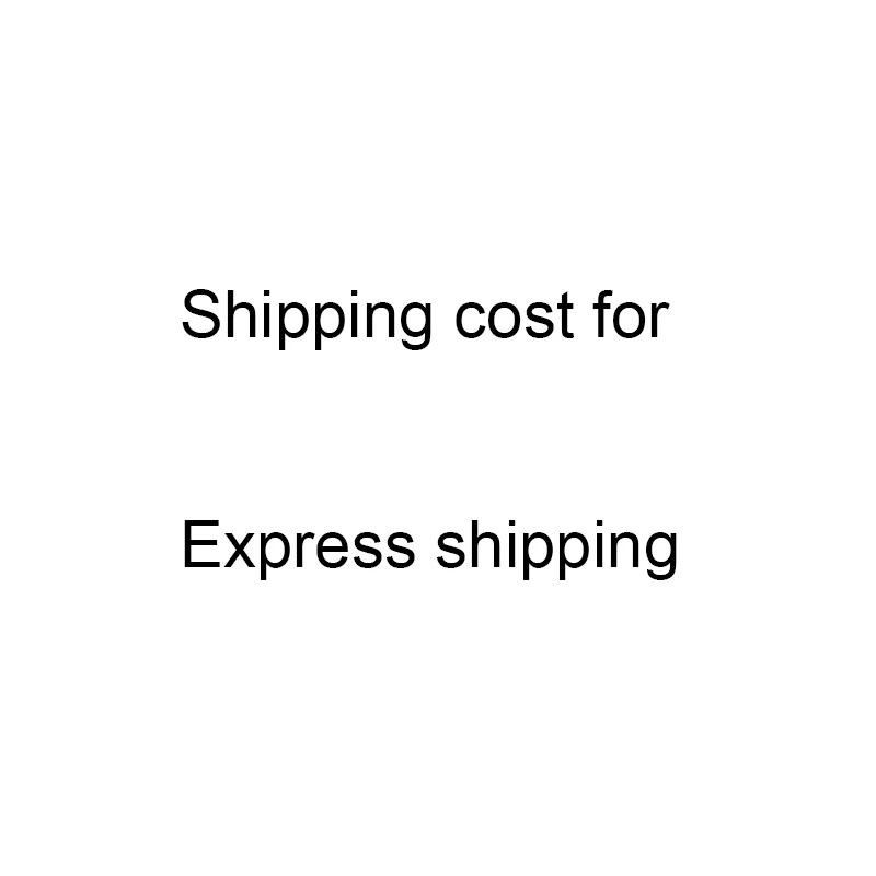 

Ship cost for express shipping