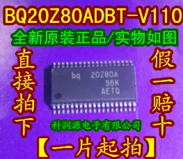 100% Новый оригинальный BQ20Z80ADBT V110 TSSOP38|Запасные части| |