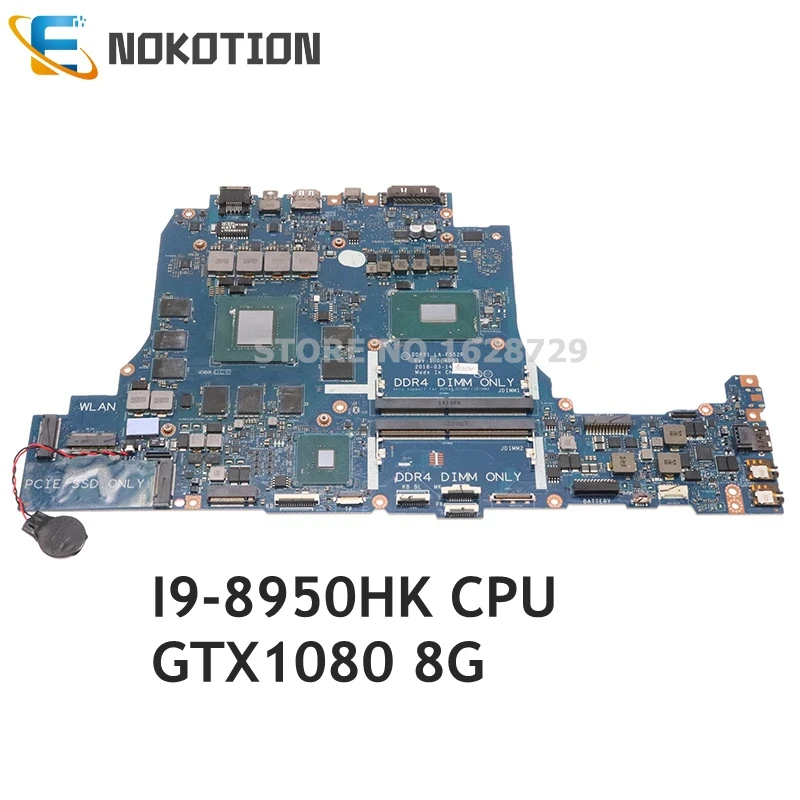 Материнская плата NOKOTION для ноутбука DELL Alienware 15 R4 SRCKN I9-8950HK CPU GTX1080 8G GDDR5X CN-0JT6T7 0JT6T7 DDR51