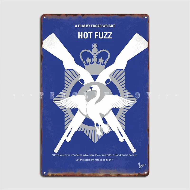 

Hot Fuzz Minimal Movie Poster Metal Sign Club Pub Garage Customize Poster Tin Sign Poster