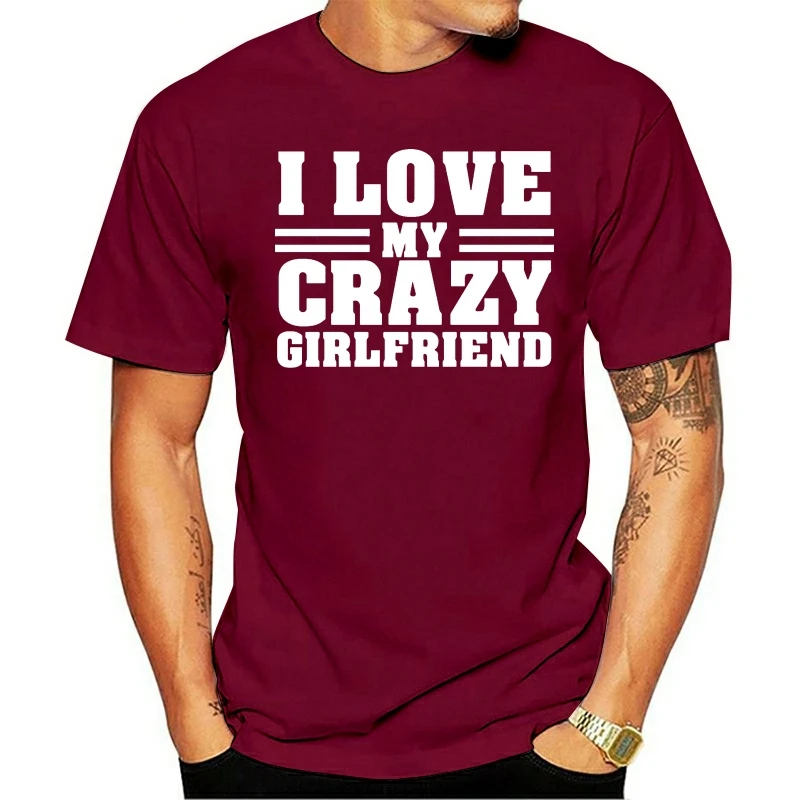 Мужская футболка I Love My Crazy Girl (2) футболки для женщин и мужчин-футболка | одежда