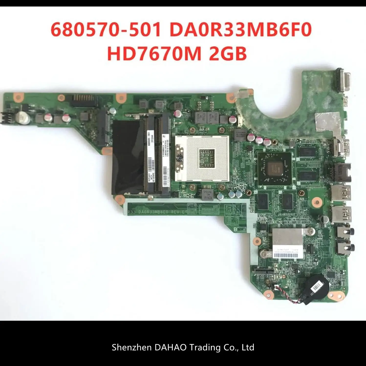 

680570-501 DA0R33MB6F0 Laptop Motherboard For hp G4 G6-2000 mainboard 680570-001 DA0R33MB6E0 HM76 HD7670M/2G 100% fully tested