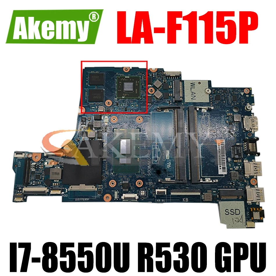 CAL50/DAL10 LA-F115P для DELL Inspiron 15 5570 17 5770 ноутбук материнская плата CN-0Y8YF0 Y8YF0 с I7-8550U R530 GPU 100%