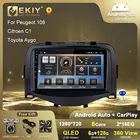 EKIY Android 10,0 Автомагнитола для Toyota Aygo Peugeot 108 2016 Citroen C1 QLED мультимедийный плеер навигатор GPS стерео DVD-магнитофон