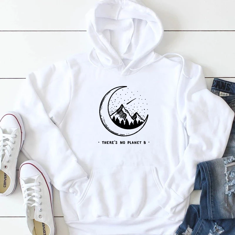 

There is no planet B hoodies women fashion pure cotton pullovers funny graphic party hipster young street style young tops-K661