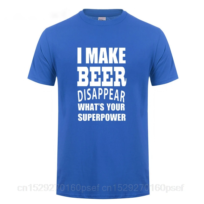 

I Make Beer Disappear What'S Your Superpower Joke T Shirt Funny Birthday Gift For Men Dad Grandad Short Sleeve Cotton T-Shirt